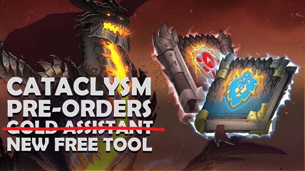 Cataclysm PreOrders, Gold Assistant & New Free Profession Tool RestedXP